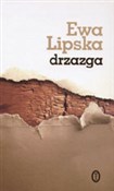 Drzazga - Ewa Lipska -  Książka z wysyłką do UK