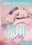 Until Lill... - Aurora Rose Reynolds -  books in polish 