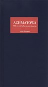 Milczenie ... - Anna Achmatowa -  books in polish 