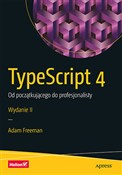 Polska książka : TypeScript... - Freeman Adam