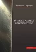 Zobacz : Symbole po... - Bronisław Łagowski