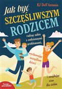 Polska książka : Jak być sz... - KJ Dell'Antonia