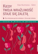 Kiedy Twoj... - Ewa Klepacka-Gryz -  books from Poland
