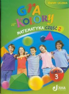Picture of Gra w kolory 3 Matematyka Podręcznik z ćwiczeniami część 2 szkoła podstawowa
