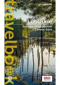 Picture of Lubuskie. Gorzów Wielkopolski i Zielona Góra. Travelbook. Wydanie 1
