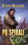 Po spirali... - Piotr Rogoża -  books from Poland