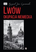 Lwów Okupa... - Ryszard Jan Czarnowski -  books in polish 