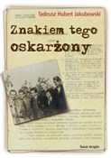 Znakiem te... - Tadeusz Hubert Jakubowski -  books in polish 