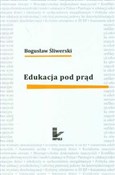 Polska książka : Edukacja p... - Bogusław Śliwerski