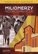 Milionerzy... - Krzysztof Szujecki -  books from Poland