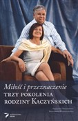 polish book : Miłość i p... - Grzegorz Sieczkowski, Bernadeta Waszkiewicz