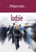 Ludzie - Philippe Labro -  Polish Bookstore 