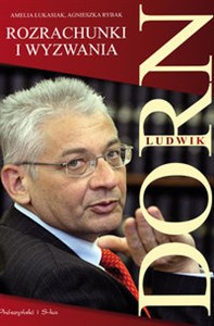 Picture of Ludwik Dorn Rozrachunki i wyzwania