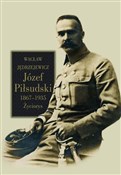 Józef Piłs... - Wacław Jędrzejewicz -  foreign books in polish 