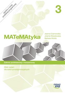 Picture of Matematyka 3 Zbiór zadań Zakres podstawowy i rozszerzony Szkoła ponadgimnazjalna