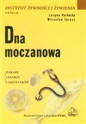 Dna moczan... - Lucyna Pachocka, Mirosław Jarosz -  foreign books in polish 