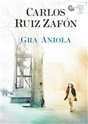 Gra Anioła... - Carlos Ruiz Zafon -  Polish Bookstore 
