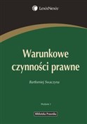 Warunkowe ... - Bartłomiej Swaczyna -  books from Poland