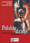 Polskie dz... - Alicja Dybkowska, Jan Żaryn, Małgorzata Żaryn -  Polish Bookstore 