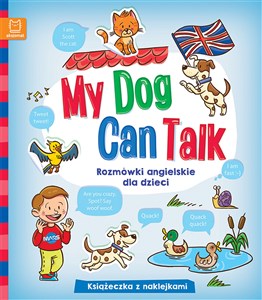 Picture of My Dog Can Talk Rozmówki angielskie dla dzieci Książeczka z naklejkami
