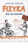 Fizyka Daj... - Christoph Drosser -  Polish Bookstore 