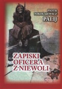 Książka : Zapiski of... - Piotr Nikołajewicz Palij