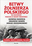 Bitwy żołn... - Jadwiga Nadzieja, Janusz Odziemkowski, Zbigniew Wawer -  Książka z wysyłką do UK