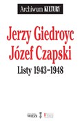 Listy 1943... - Jerzy Giedroyc, Józef Czapski -  Książka z wysyłką do UK