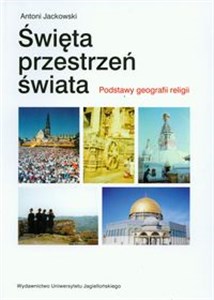 Picture of Święta przestrzeń świata Podstawy geografii religii
