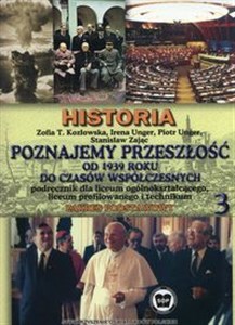 Picture of Poznajemy przeszłość Od 1939 r. do czasów współczesnych Podręcznik Część 3 Zakres podstawowy Szkoły ponadgimnazjalne