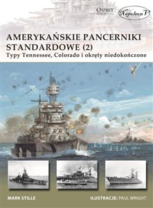 Picture of Amerykańskie pancerniki standardowe 1941-1945 (2) Typy Tennessee, Colorado
i okręty niedokończone