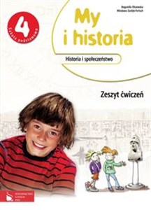Picture of My i historia Historia i społeczeństwo 4 Zeszyt ćwiczeń Szkoła podstawowa