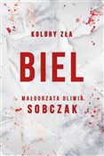 Kolory zła... - Małgorzata Oliwia Sobczak -  books in polish 