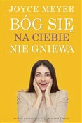 Bóg się na... - Joyce Meyer -  books from Poland