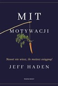 Mit motywa... - Jeff Haden -  books from Poland
