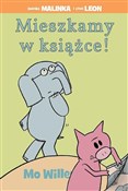 Mieszkamy ... - Mo Willems -  foreign books in polish 