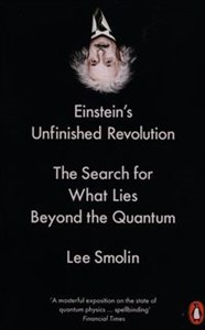 Picture of Einsteins Unfinished Revolution The Search for What Lies Beyond the Quantum