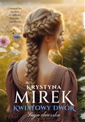 polish book : Kwiatowy d... - Krystyna Mirek
