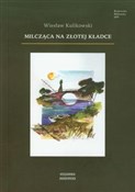 Milcząca n... - Wiesław Kulikowski -  Polish Bookstore 