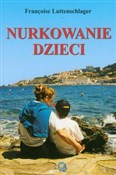 polish book : Nurkowanie... - Luttenschlager Francoise
