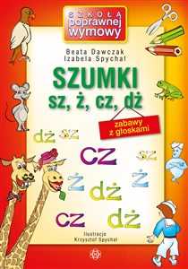 Picture of Szumki sz ż cz dż Zabawy z głoskami