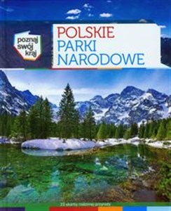 Picture of Polskie Parki Narodowe Poznaj swój kraj