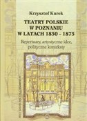 Teatry pol... - Krzysztof Kurek -  foreign books in polish 