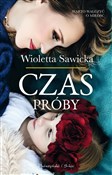 polish book : Czas próby... - Wioletta Sawicka