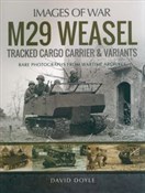 Polska książka : M29 Weasel... - David Doyle