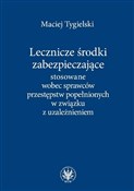 polish book : Lecznicze ... - Maciej Tygielski