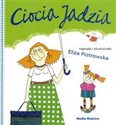 Ciocia Jad... - Eliza Piotrowska -  Książka z wysyłką do UK