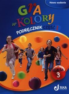 Picture of Gra w kolory 3 Podręcznik Część 1 szkoła podstawowa