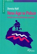 New Age w ... - Dorota Hall -  Książka z wysyłką do UK
