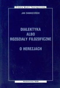 Picture of Dialektyka albo rozdziały filozoficzne O herezjach